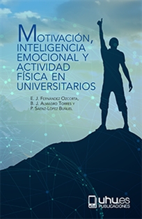Books Frontpage Motivación, Inteligencia Emocional Y Actividad Física En Universitarios