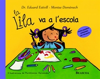 Books Frontpage La Lila va a l'escola (La Lila)