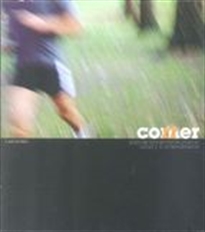 Books Frontpage Comer, correr: guía de alimentación para la salud y el entrenamiento
