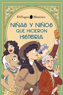 Books Frontpage Niñas y niños que hicieron historia