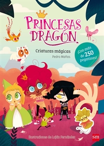 Books Frontpage Princesas Dragón: Criaturas mágicas