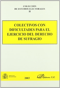 Books Frontpage Colectivos con dificultades para el ejercicio del derecho de sufragio