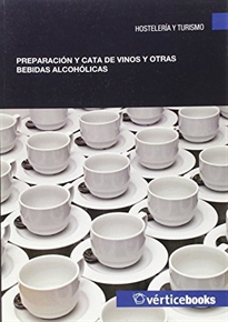 Books Frontpage Preparación y cata de vinos y otras bebidas alcohólicas