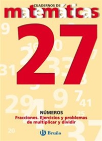 Books Frontpage 27 Fracciones. Ejercicios y problemas de multiplicar y dividir