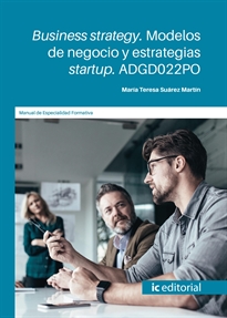 Books Frontpage Business strategy. Modelos de negocio y estrategias startup. ADGD022PO