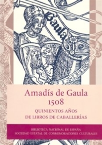 Books Frontpage Amadís de Gaula, 1508. Quinientos años de libros de caballerías