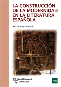 Books Frontpage La construcción de la modernidad en la literatura española