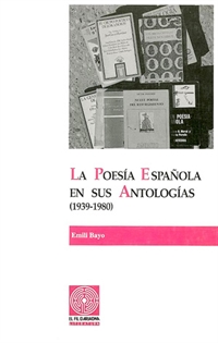 Books Frontpage La poesía española en sus antologías (1939-1980). Volumen II