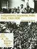 Front pageIndigenismo, izquierda, indio. Perú, 1900-1930