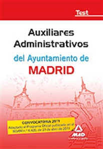 Books Frontpage Auxiliares administrativos del ayuntamiento de madrid. Test