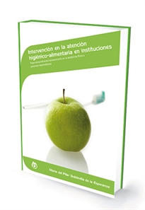 Books Frontpage Intervención en la atención higiénico-alimentaria en instituciones