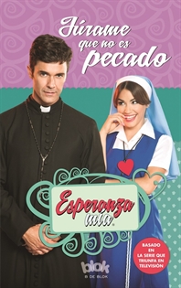 Books Frontpage Esperanza Mía. Júrame que no es pecado (Saga Esperanza Mía 3)