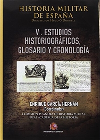 Books Frontpage Historia Militar de España. Tomo VI. Cronología, glosario y bibliografía