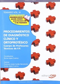 Books Frontpage Cuerpo de Profesores Técnicos de F.P. Procedimientos de Diagnóstico Clínico y Ortoprotésico. Temario. Vol. III.
