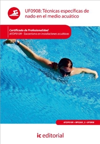 Books Frontpage Técnicas específicas de nado en el medio acuático. afdp0109 - socorrismo en instalaciones acuáticas
