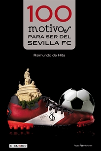 Books Frontpage 100 motivos para ser del Sevilla FC
