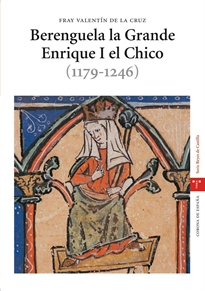 Books Frontpage Berenguela la Grande. Enrique I el Chico (1179-1246)
