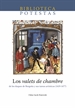 Front pageLos valets de chambre. De los duques de Borgoña y sus tareas artísticas (1419-1477)