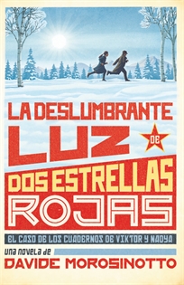 Books Frontpage La deslumbrante luz de dos estrellas rojas