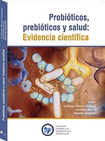 Books Frontpage Probióticois, prebióticos y salud: Evidencia científica
