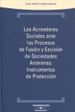 Front pageLos Acreedores Sociales ante los Procesos de Fusión y Escisión de Sociedades Anónimas: Instrumentos de Protección