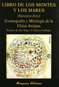 Books Frontpage Libro de los montes y los mares = Sanhai jing, cosmología y mitología de la China antigua