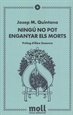 Front pageNingú no pot enganyar els morts