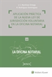 Front pageAplicación práctica de la nueva ley de jurisdicción voluntaria en la oficina notarial