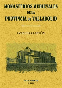 Books Frontpage Monasterios medievales de Valladolid