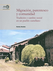 Books Frontpage Migración, parentesco y comunidad: tradición y cambio social en un pueblo castellano
