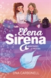 Portada del libro Elena Sirena 2 - Amistades a prueba
