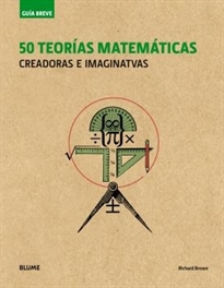 Books Frontpage Guía Breve. 50 teorías matemáticas (rústica) (2018)