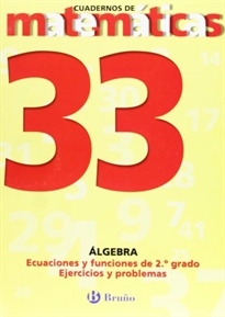 Books Frontpage 33 Ecuaciones y funciones de segundo grado. Ejercicios y problemas