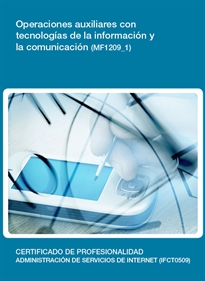 Books Frontpage Operaciones auxiliares con tecnologías de la información y la comunicación (MF1209_1)