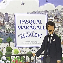 Books Frontpage Pasqual Maragall: De gran vull ser… alcalde!