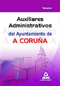 Books Frontpage Auxiliares administrativos del ayuntamiento de a coruña. Temario