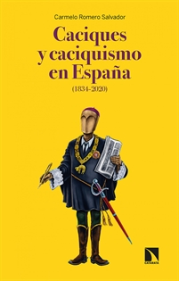 Books Frontpage Caciques y caciquismo en España (1834-2020)
