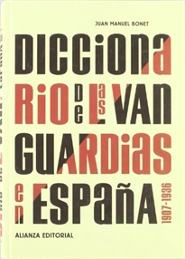 Books Frontpage Diccionario de las vanguardias en España, 1907-1936