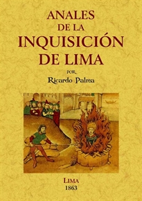 Books Frontpage Anales de la inquisición de Lima: estudio histórico.