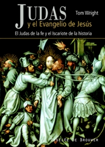 Books Frontpage Judas y el evangelio de Jesús: del Judas de la fe al Iscariote de la historia