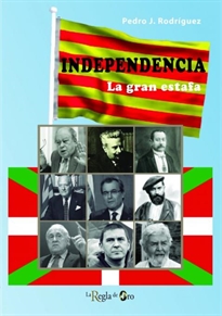 Books Frontpage INDEPENDENCIA. La gran estafa.