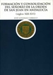 Front pageFormación y consolidación del Señorío de la Orden de San Juan en Andalucía (siglos XIII-XVI)