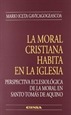 Front pageLa moral cristiana habita en la Iglesia