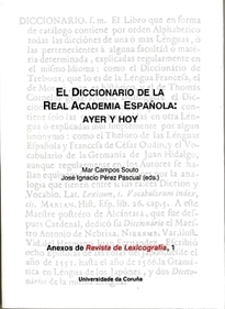 Books Frontpage El Diccionario de la Real Academia Española: ayer y hoy