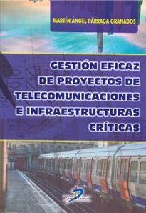 Books Frontpage Gestión eficaz de proyectos de telecomunicaciones e infraestructuras críticas