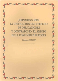 Books Frontpage Jornadas sobre la unificación del derecho de obligaciones y contratos en el ámbito de la Comunidad Europea