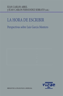Books Frontpage La hora de escribir. Perspectivas sobre Luis García Montero