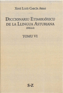 Books Frontpage Diccionariu etimolóxicu de la Llingua Asturiana (DELLA) Tomo VI S-Z