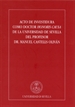 Front pageActo de investidura como Doctor Honoris Causa de la Universidad de Sevilla del Profesor Dr. Manuel Castells Oliván