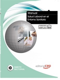 Books Frontpage Manual. Salud Laboral en el Entorno Sanitario. Formación para el Empleo